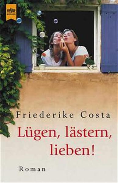 Lügen, lästern, lieben!