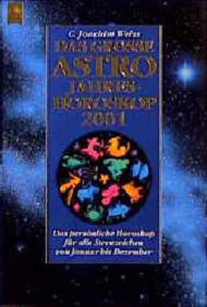 Das grosse Astro-Jahreshoroskop 2001