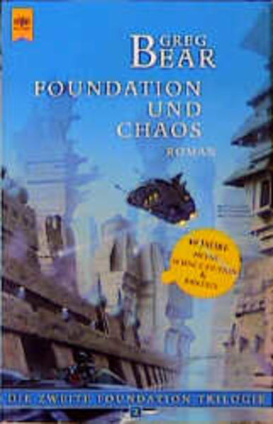 Die Zweite Foundation-Trilogie / Foundation und Chaos