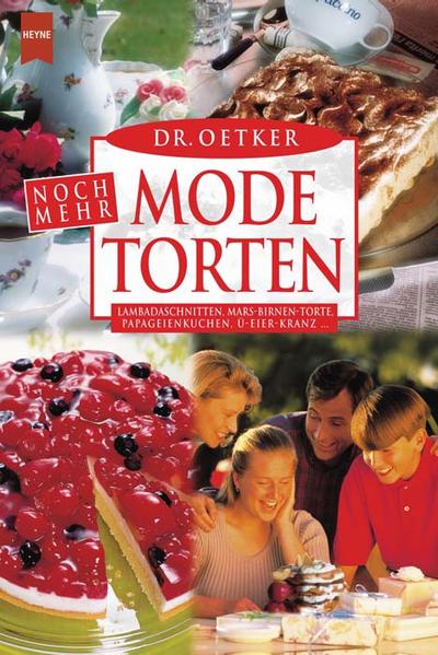Noch mehr Modetorten