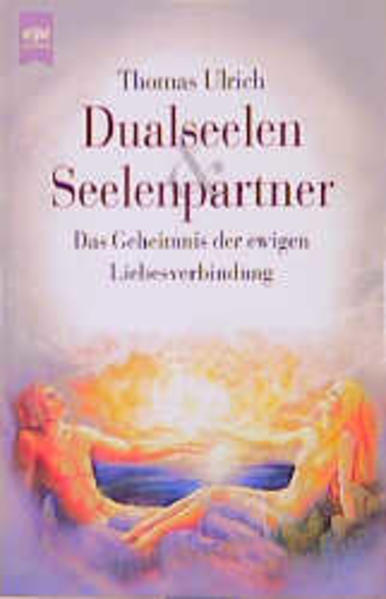 Dualseelen und Seelenpartner