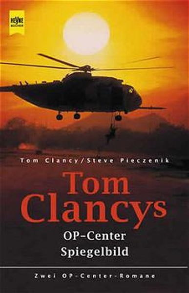 Tom Clancys OP-Center /Tom Clancys Spiegelbild