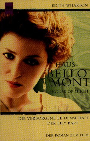 Haus Bellomont - House of Mirth