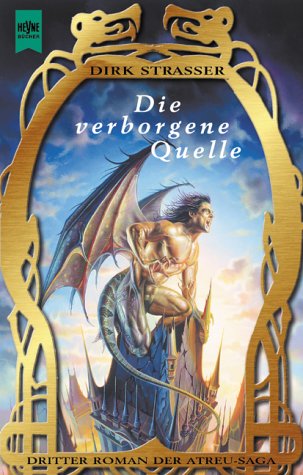 Atreu-Trilogie / Die verborgene Quelle