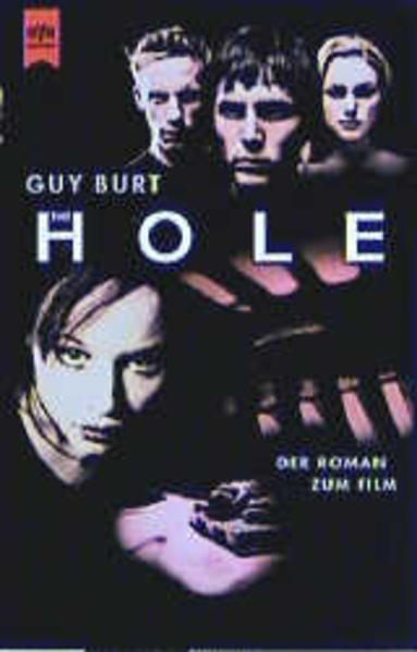 The Hole /Das Loch