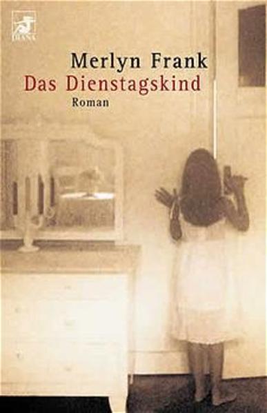 Das Dienstagskind
