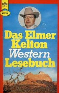 Das Elmer Kelton Western-Lesebuch