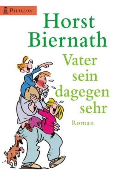 Vater sein dagegen sehr