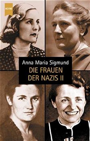 Die Frauen der Nazis II