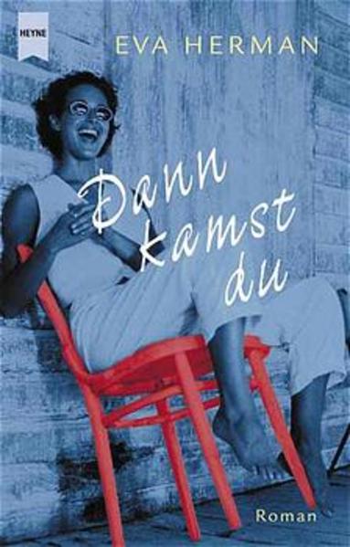 Dann kamst du