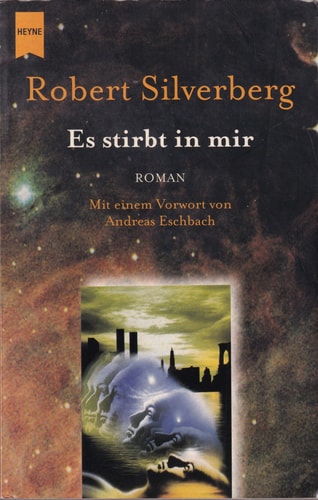 Es stirbt in mir.