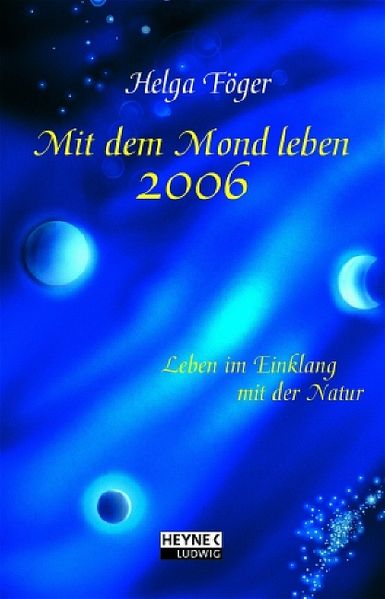 Mit dem Mond leben 2006
