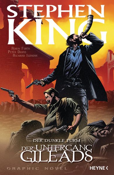 Der Dunkle Turm - Der Untergang Gileads