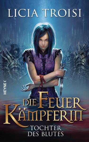 Die Feuerkämpferin 2 - Tochter des Blutes