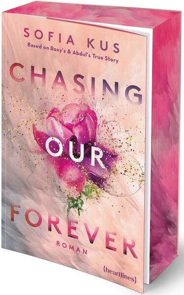 Chasing Our Forever – Based on Roxy's & Abdul's True Story
