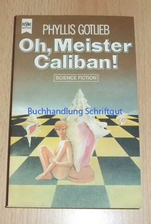 O Meister Caliban