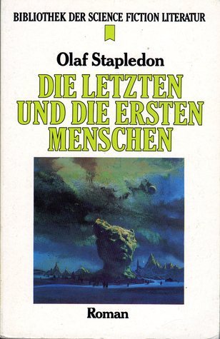 Die letzten und die ersten Menschen