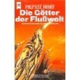 Die Götter der Flusswelt