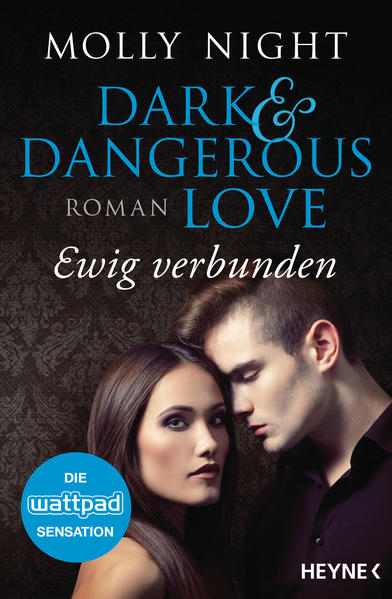 Dark and Dangerous Love – Ewig verbunden