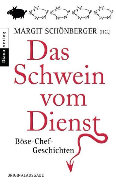 Das Schwein vom Dienst