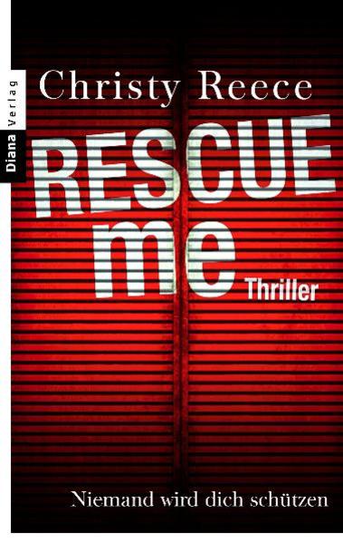 Rescue me - Niemand wird dich schützen