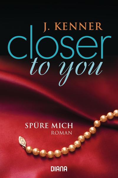 Closer to you (2): Spüre mich
