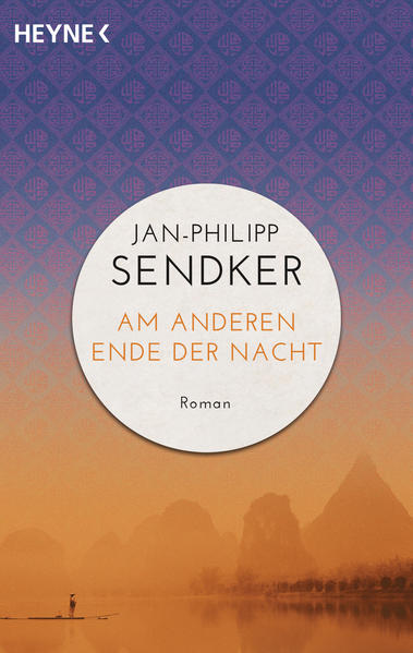 Am anderen Ende der Nacht (Die China-Trilogie 3)