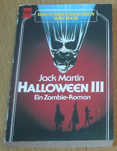 Halloween III. Ein Zombie- Roman.