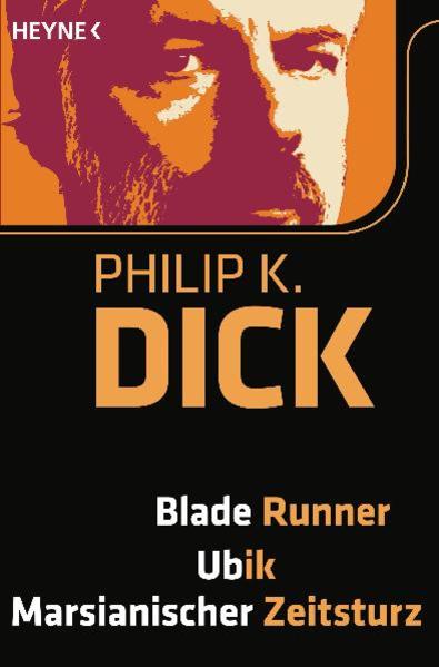 Blade Runner/Ubik/Marsianischer Zeitsturz