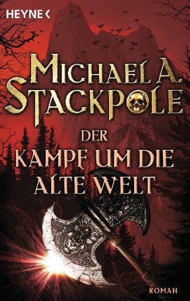 Der Kampf um die alte Welt