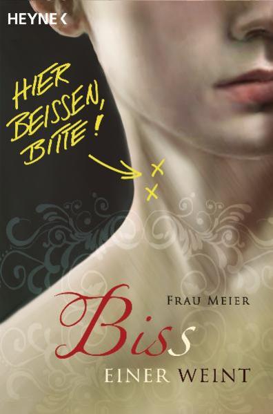 Bis(s) einer weint