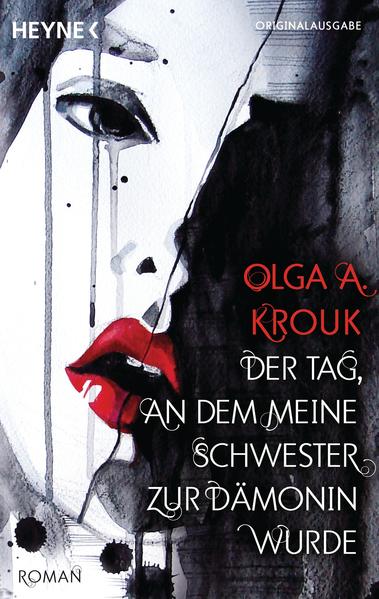Der Tag, an dem meine Schwester zur Dämonin wurde