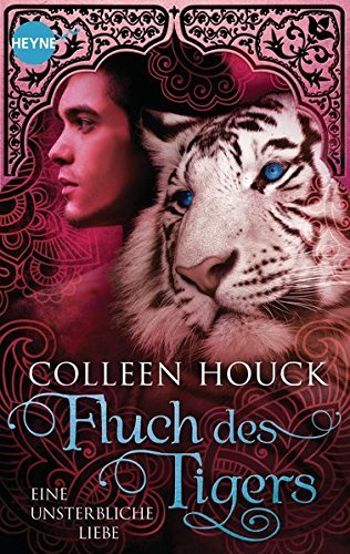 Fluch des Tigers - Eine unsterbliche Liebe