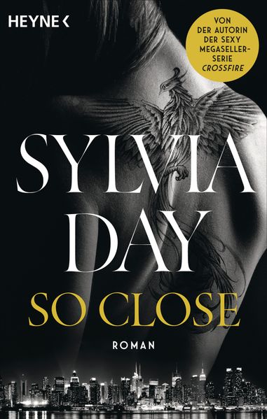 So Close. Blacklist 1 - Nach Crossfire die neue heiße Serie der Nr.1-SPIEGEL-Bestsellerautorin!