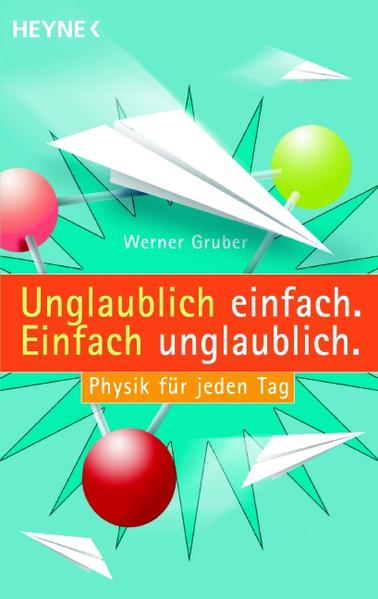 Unglaublich einfach. Einfach unglaublich.