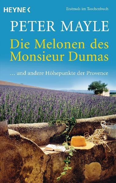 Die Melonen des Monsieur Dumas