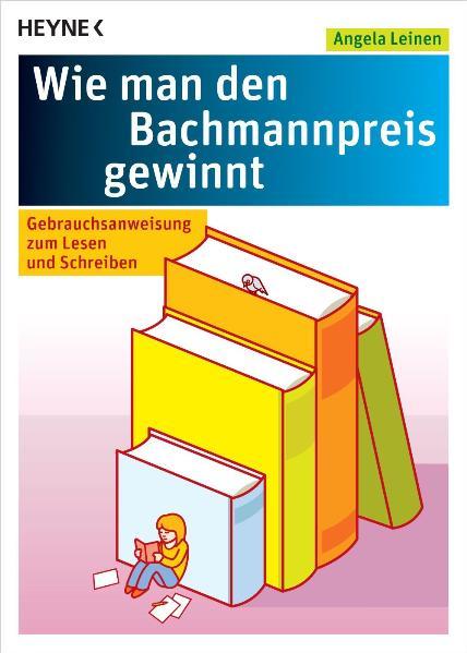 Wie man den Bachmannpreis gewinnt