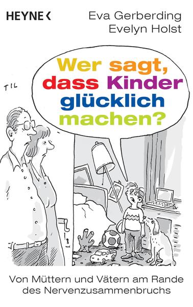 Wer sagt, dass Kinder glücklich machen?