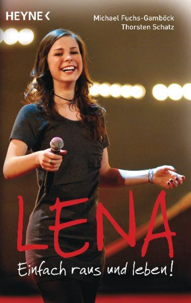 Lena - Einfach raus und leben!