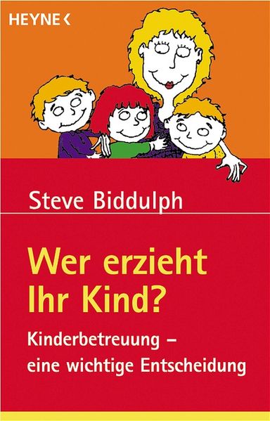 Wer erzieht Ihr Kind?