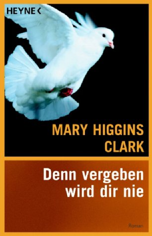 Denn Vergeben Wird Dir Nie (Roman)