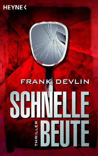 Schnelle Beute