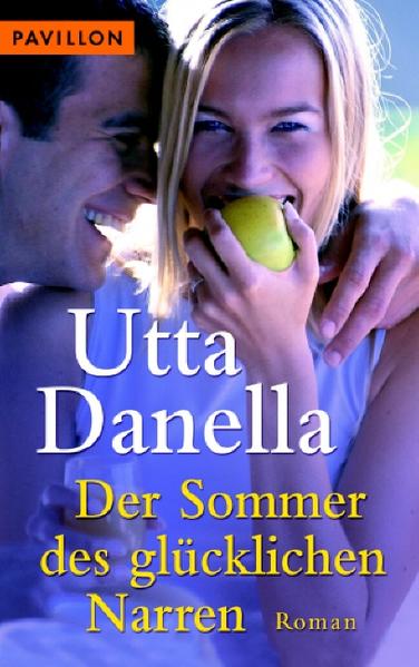 Der Sommer des glücklichen Narren