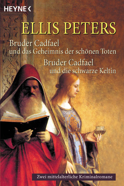Bruder Cadfael und das Geheimnis der schönen Toten /Bruder Cadfael und die schwarze Keltin