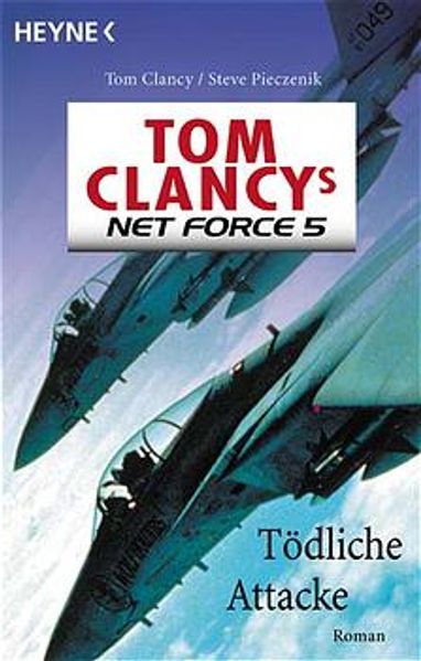 Tom Clancys Net Force / Tödliche Attacke