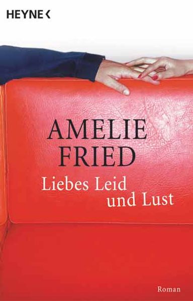 Liebes Leid und Lust
