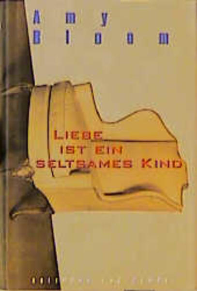 Liebe ist ein seltsames Kind