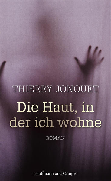 Die Haut, in der ich wohne