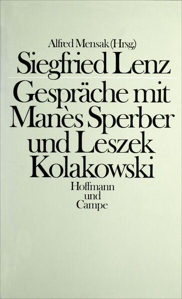 Gespräche mit Manès Sperber und Leszek Kolakowski