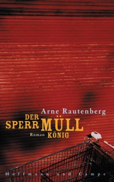 Der Sperrmüllkönig